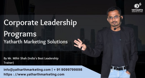 Corporate Leadership Programs Yatharth Marketing Solutions