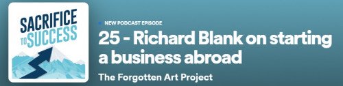 SACRIFICE TO SUCCESS PODCAST GUEST RICHARD BLANK COSTA RICA'S CALL CENTER