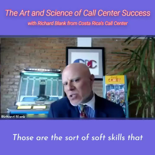 CONTACT-CENTER-PODCAST-Richard-Blank-from-Costa-Ricas-Call-Center-on-the-SCCS-Cutter-Consulting-Group-The-Art-and-Science-of-Call-Center-Success-PODCAST.Those-are-the-soft-of-soft-skil3c19c7683a99c0b0.jpg