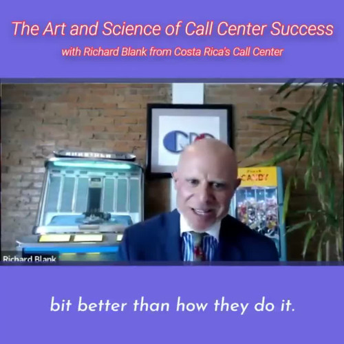 CONTACT-CENTER-PODCAST-Richard-Blank-from-Costa-Ricas-Call-Center-on-the-SCCS-Cutter-Consulting-Group-The-Art-and-Science-of-Call-Center-Success-PODCAST.bit-better-than-how-they-do-it.69204cad78623164.jpg