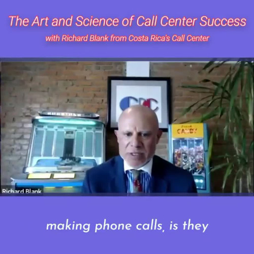 CONTACT-CENTER-PODCAST-Richard-Blank-from-Costa-Ricas-Call-Center-on-the-SCCS-Cutter-Consulting-Group-The-Art-and-Science-of-Call-Center-Success-PODCAST.make-phone-calls-is-they.2145d3ab9e5b87ee.jpg