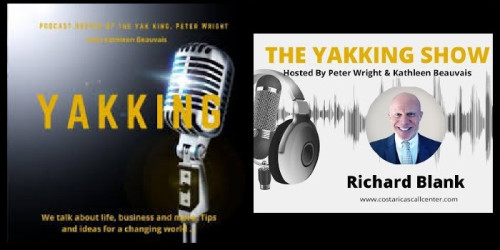 The Yakking Show Podcast sales guest Richard Blank Costa Ricas Call Center